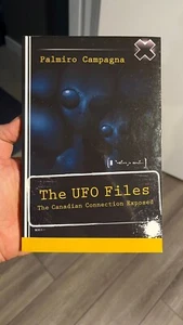 UFO Files - The Canadian Connection Exposed - Palmiro Campagna - Picture 1 of 4