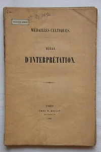 André Jeuffrain - Médailles celtiques - Essai d'interprétation - 1846 - Lacroix - Bild 1 von 8