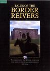 Tales of the Border Reivers-Beryl Homes