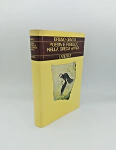 "POESIA e PUBBLICO NELLA GRECIA ANTICA" Bruno Gentili, Laterza 1983 - Picture 1 of 2