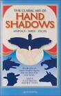 The Classic Art of Hand Shadows : Animals, Birds, Faces - Paperback - ACCEPTABLE