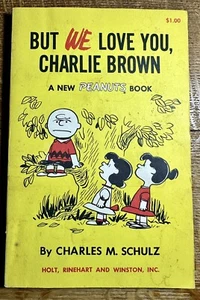 But We Love You Charlie Brown Charles M. Shulz 13th Edition - Imagen 1 de 3