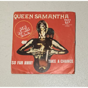 Queen Samantha Vinyle 7 " 45 Tours Take A Chance / So Far Away / OUT-NP24031