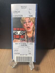 WHAT EVER HAPPENED TO BABY JANE FULL TICKET UNUSED VINTAGE OCT 17 2002