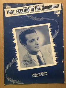 1944 VINTAGE SHEET MUSIC "DID YOU EVER GET THAT FEELING IN THE MOONLIGHT"   - Picture 1 of 3