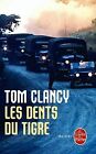 Les Dents Du Tigre Le Livre De Poche Von Clancy  Buch  Zustand Akzeptabel