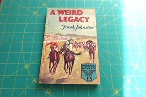A WEIRD LEGACY BY FRANK JONSTON PHOENIX PRESS VINTAGE BRIT HORSE RACING/GAMBLING - Imagen 1 de 4