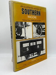 An Illustrated History of Southern Wagons Vol One Bixley HC Oxford Railway - Imagen 1 de 2