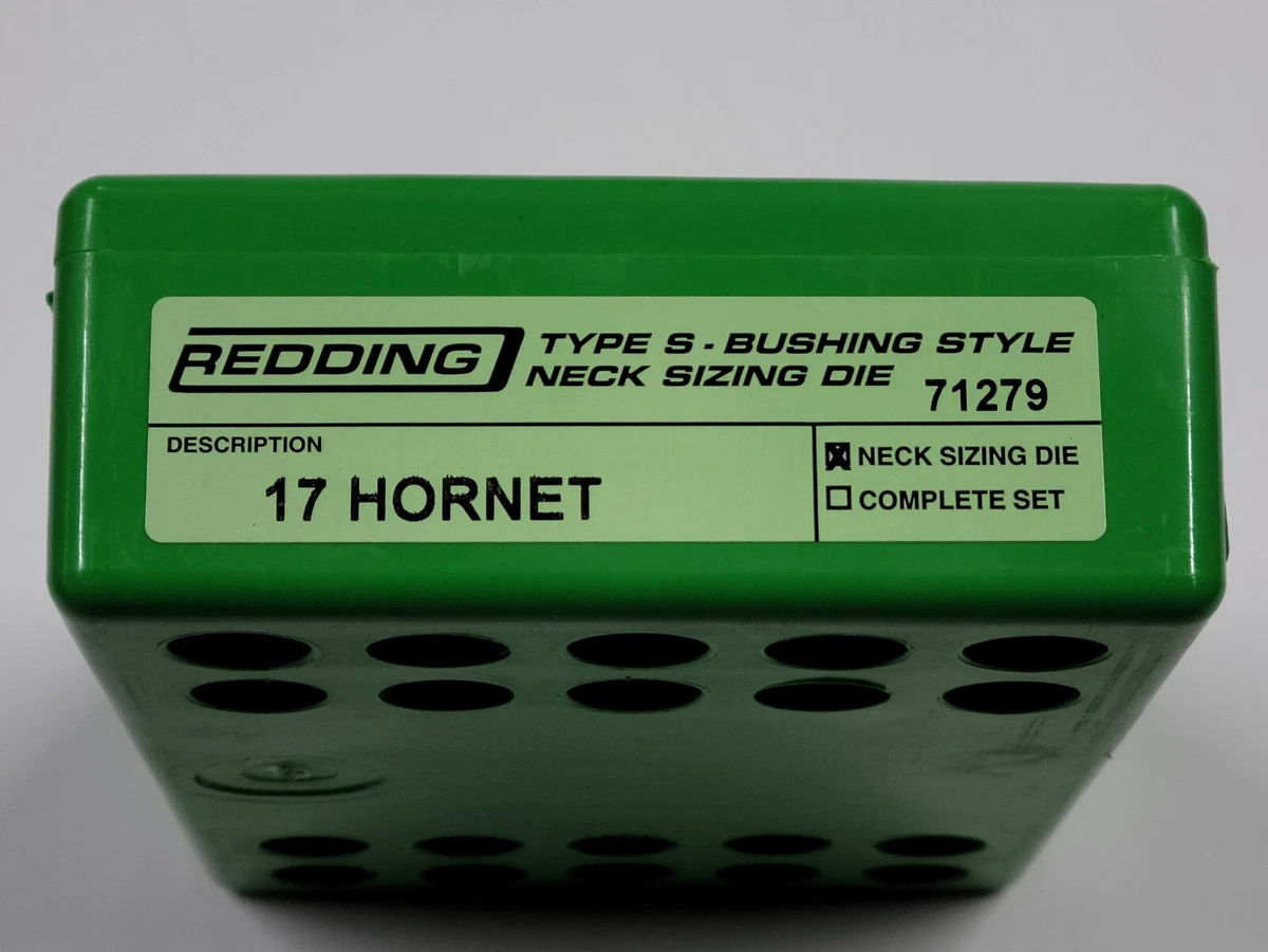 71279 REDDING TYPE-S NECK BUSHING SIZING DIE - 17 HORNET - BRAND
