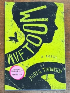 Wuftoom by Mary G. Thompson (2012 Trade Paperback) Advance Reading Copy - Picture 1 of 6