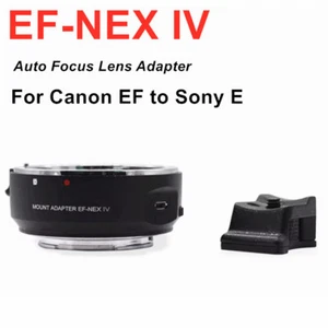 EF-NEX IV Auto Focus Lens Adapter Canon EF/EF-S EOS Lens to Sony E-mount Cameras - Picture 1 of 11