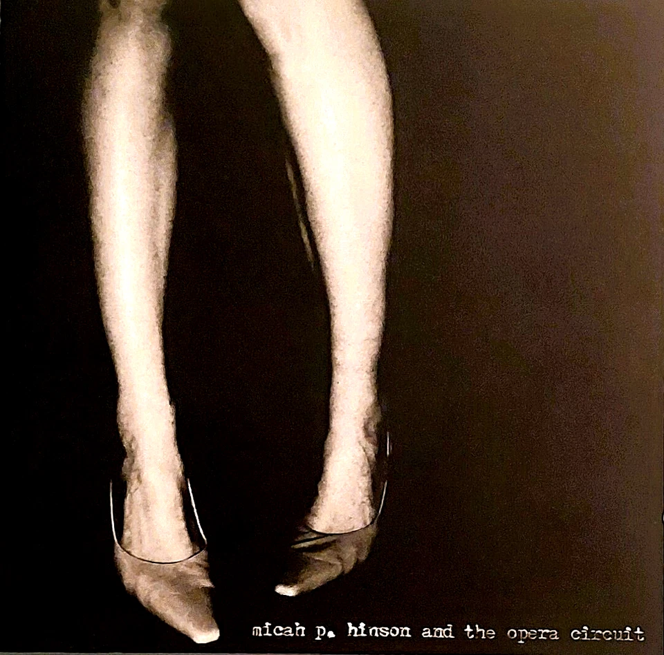 Micah P. Hinson and The Opera Circuit (CD 11 треков, Jade Tree, выпуск 2006 г.) - Изображение 1 из 2