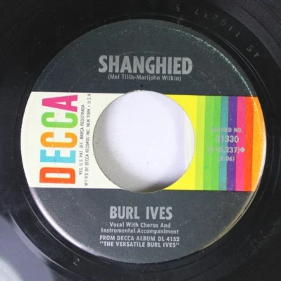 Folk 45 Burl Ives - Shanghied / A Little Bitty Tear On Decca - Image 1 of 2