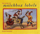 The Book of Matchbox Labels, Fennings, Roger, Used; Very Good Book
