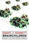 Brainchildren: Essays on Designing Mind- 0262540908, paperback, Daniel C Dennett