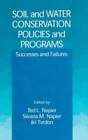 Soil and Water Conservation Policies and Programs: Successes and Failures: New