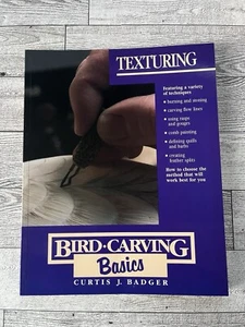 Texturing (Bird Carving Basics Series, Vol 5) - Paperback - Curtis Badger - Picture 1 of 4
