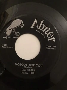 RnB - Dee Clark - Nobody But You / When I Call On You - M- - Picture 1 of 2