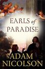 Earls of Paradise, Nicolson, Adam, Used; Good Book
