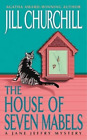 Jill Churchill The House of Seven Mabels (Paperback) Jane Jeffry Mystery