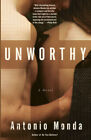 Unworthy By Antonio Monda