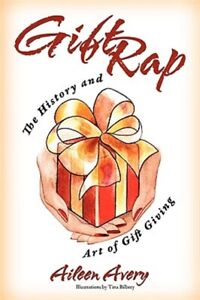 Gift Rap: The History and Art of Gift Giving, Like New Used, Free shipping in...