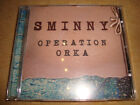 SMINNY - Operation Orka