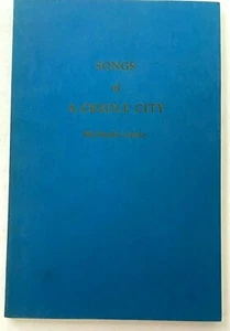 Songs of a Creole City and Other Poems by Ella Bentley Arthur 1950 Paperback - Picture 1 of 6