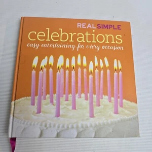 Real Simple Celebrations by Time Inc. Home Intertainment (Hardcover, 2006) Food - Picture 1 of 24