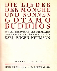 Die Lieder der Mönche und Nonnen  Gotamo Buddhos BUDDHAS Karl Eugen Neumann 1923 - Bild 1 von 4