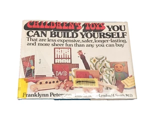 Children's Toys You Can Build Yourself by Franklynn Peterson - Picture 1 of 4