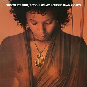 Chocolate Milk Action Speaks Louder Than Words (Vinyl) - Picture 1 of 3
