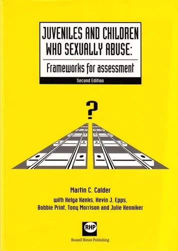 Juveniles and Children Who s**ually Abuse: Frameworks for Assessments By Martin - Image 1 of 1