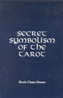 Secret Symbolism of the Tarot, Paperback by Doane, Doris C., Like New Used, F...