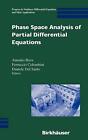 Phase Space Analysis Of Partial Differential Equations By Antonio Bove (English)