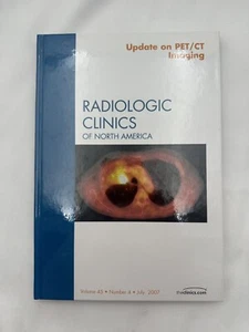 PET/CT Update, An Issue of Radiologic Clinics (Volume 45-4) - Picture 1 of 4