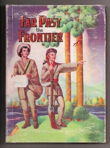 Vtg Childrens Book Far Past the Frontier 1936 First Edition Saalfield Wilderness - Picture 1 of 2