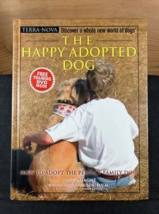 The Happy Adopted Dog: How to Adopt the Perfect Family Dog by Gagne (2009 HC) - Picture 1 of 4