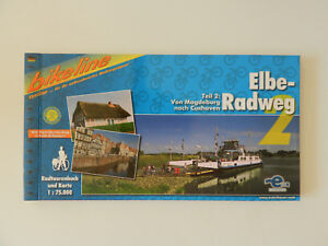 Elbe Radweg Teil 2 Radtourenbuch und Karte Bikeline Von Magdeburg nach Cuxhaven