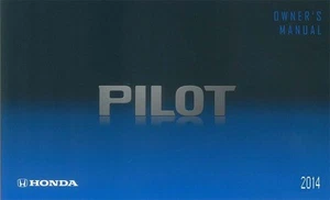 2014 Honda Pilot Owner Manual User Guide Reference Operator Book Fuses Fluids - Picture 1 of 1