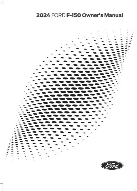 2024 Ford F-150 Truck Owners Manual User Guide - Image 1 of 1