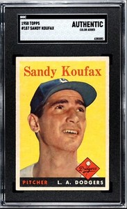 1958 Topps #187 Sandy Koufax SGC Authentic (Color Added) / EX- NM Centering/Corn