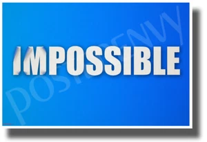 Im-Possible - Nuevo PÓSTER Motivacional Aula - Imagen 1 de 1