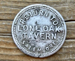 1910 SALEM, OREGON (MARION CO) "RETURN TO LONE OAK TAVERN" and NEVADA TOKEN - Picture 1 of 7