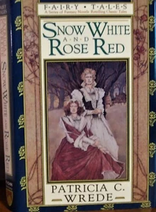 Snow White and Rose Red by Patricia C. Wrede (1989, Hardcover) - Picture 1 of 1