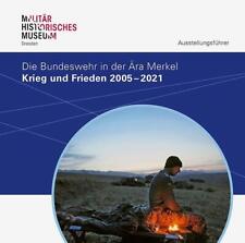 Krieg und Frieden 2005-2021 | Die Bundeswehr in der Ära Merkel | Janeke (u. a.)