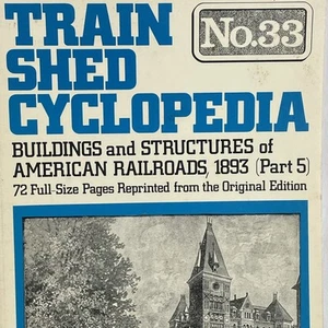 Cobertizo de tren Cyclopedia #33 Edificios y estructuras del ferrocarril americano 1893 (5) - Imagen 1 de 6