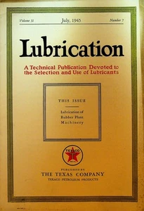 Lubrication Magazine Texaco Petroleum Products July 1945 Rubber Plant Machinery - Picture 1 of 4