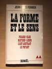 [21285-110] Art - Ferrier Jean-Louis - La Forme et le Sens - Deno&#235;l