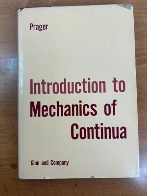 1961 INTRODUCTION TO MECHANICS OF CONTINUA By William Prager - Hardcover 1st Ed - Image 1 of 4